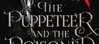 The Puppeteer and The Poisoned Pawn (The Pawn and The Puppet series Book 3)